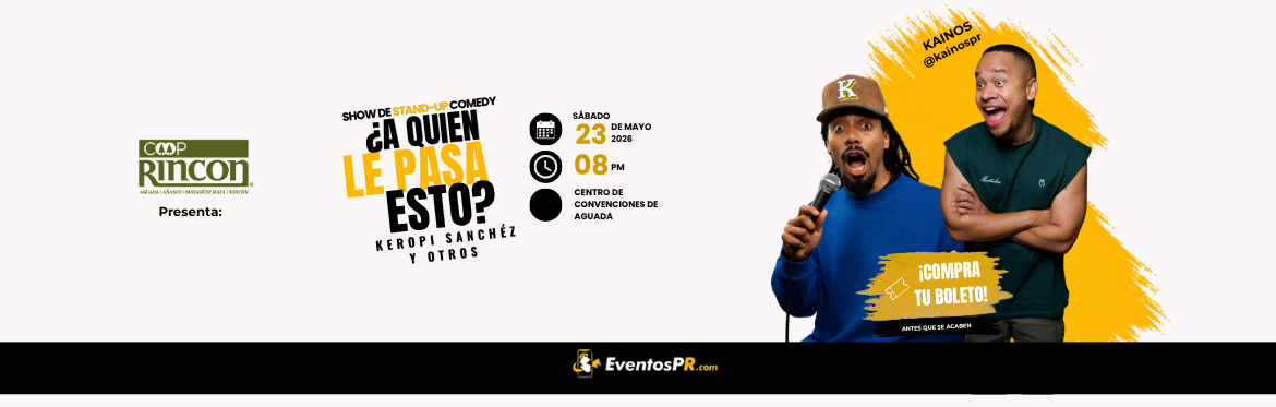 ¿A quién le pasa esto?: Stand-Up Comedy